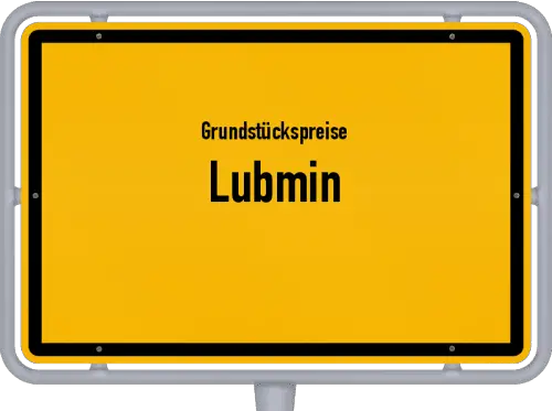 Grundstückspreise Lubmin - Ortsschild von Lubmin