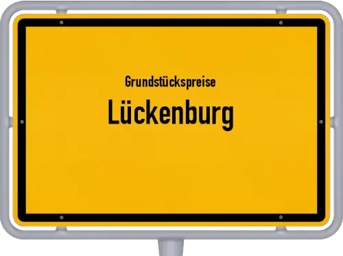 Grundstückspreise Lückenburg - Ortsschild von Lückenburg