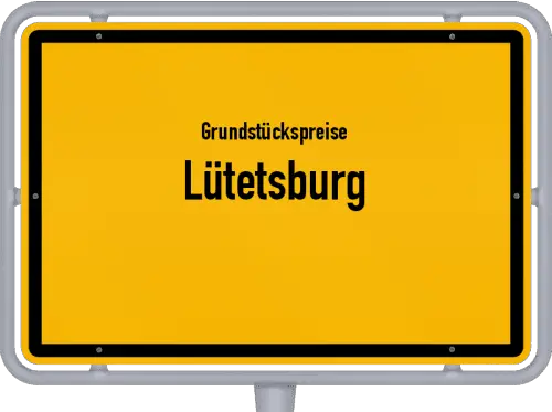 Grundstückspreise Lütetsburg - Ortsschild von Lütetsburg