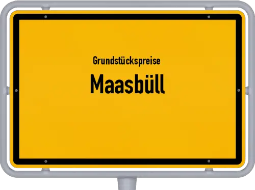 Grundstückspreise Maasbüll - Ortsschild von Maasbüll