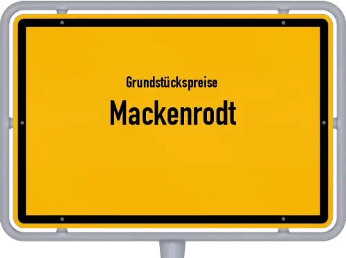 Grundstückspreise Mackenrodt - Ortsschild von Mackenrodt