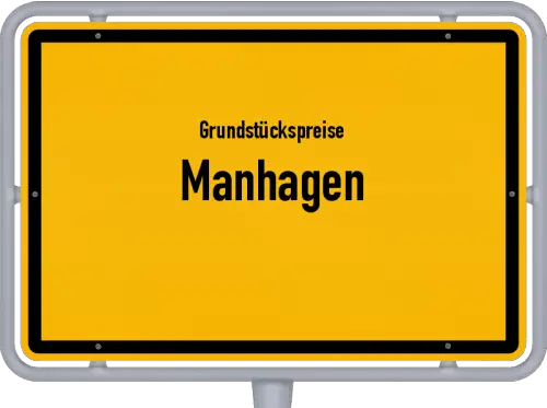 Grundstückspreise Manhagen - Ortsschild von Manhagen