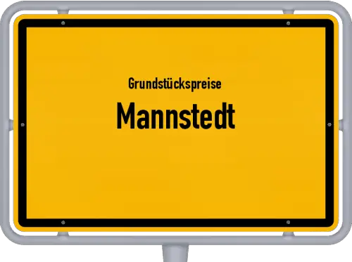 Grundstückspreise Mannstedt - Ortsschild von Mannstedt