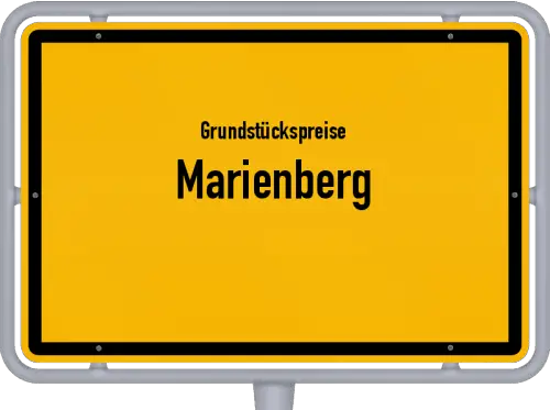 Grundstückspreise Marienberg - Ortsschild von Marienberg