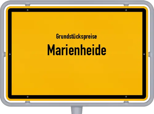 Grundstückspreise Marienheide - Ortsschild von Marienheide