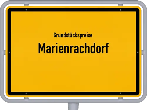 Grundstückspreise Marienrachdorf - Ortsschild von Marienrachdorf