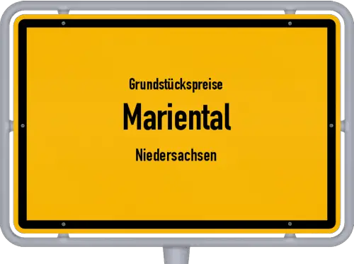 Grundstückspreise Mariental (Niedersachsen) - Ortsschild von Mariental (Niedersachsen)