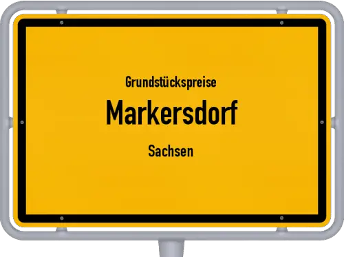 Grundstückspreise Markersdorf (Sachsen) - Ortsschild von Markersdorf (Sachsen)