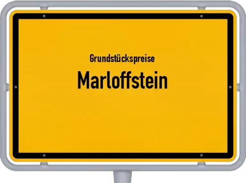 Grundstückspreise Marloffstein - Ortsschild von Marloffstein