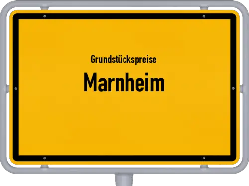 Grundstückspreise Marnheim - Ortsschild von Marnheim