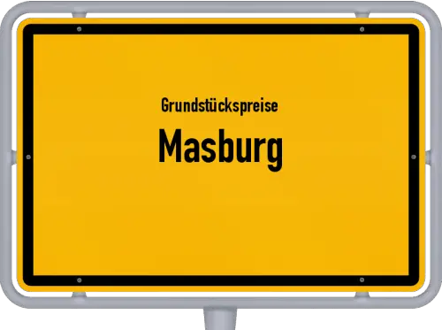 Grundstückspreise Masburg - Ortsschild von Masburg