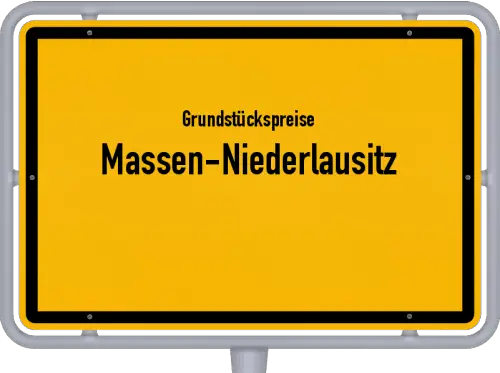 Grundstückspreise Massen-Niederlausitz - Ortsschild von Massen-Niederlausitz
