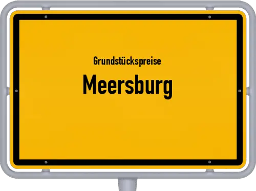 Grundstückspreise Meersburg - Ortsschild von Meersburg