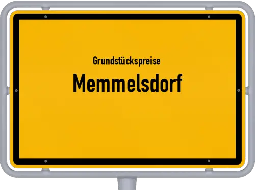 Grundstückspreise Memmelsdorf - Ortsschild von Memmelsdorf