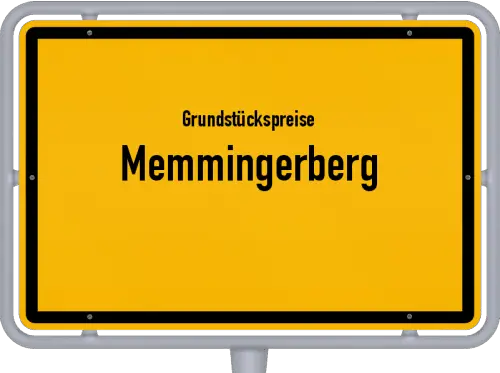 Grundstückspreise Memmingerberg - Ortsschild von Memmingerberg