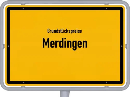 Grundstückspreise Merdingen - Ortsschild von Merdingen