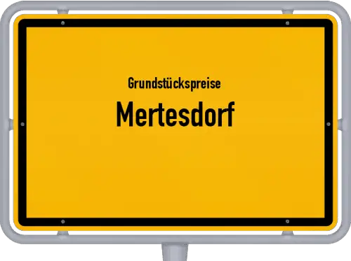 Grundstückspreise Mertesdorf - Ortsschild von Mertesdorf