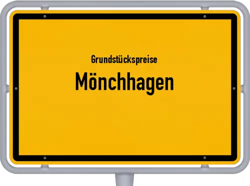 Grundstückspreise Mönchhagen - Ortsschild von Mönchhagen