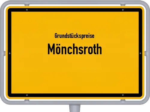 Grundstückspreise Mönchsroth - Ortsschild von Mönchsroth