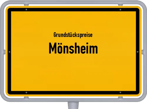 Grundstückspreise Mönsheim - Ortsschild von Mönsheim