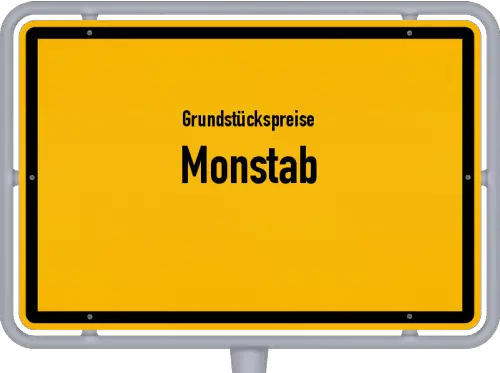 Grundstückspreise Monstab - Ortsschild von Monstab