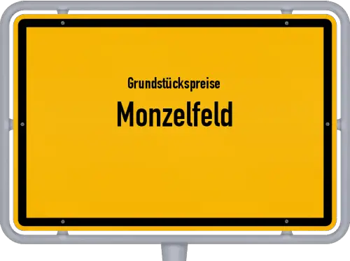 Grundstückspreise Monzelfeld - Ortsschild von Monzelfeld