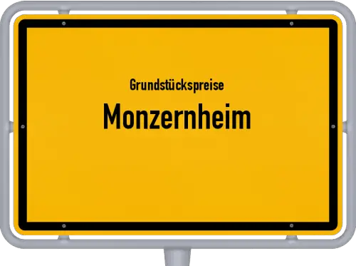 Grundstückspreise Monzernheim - Ortsschild von Monzernheim