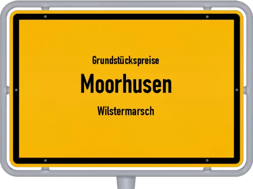 Grundstückspreise Moorhusen (Wilstermarsch) - Ortsschild von Moorhusen (Wilstermarsch)