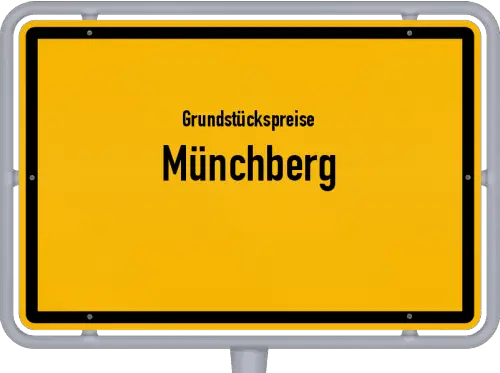 Grundstückspreise Münchberg - Ortsschild von Münchberg