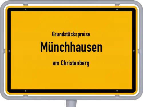 Grundstückspreise Münchhausen (am Christenberg) - Ortsschild von Münchhausen (am Christenberg)