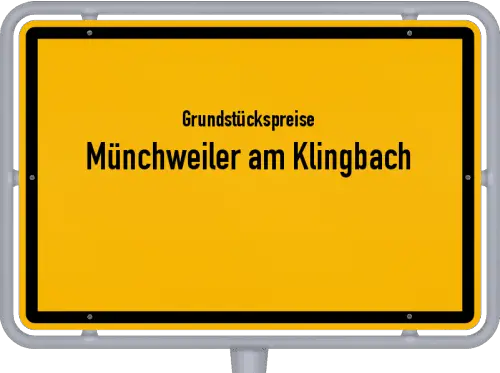 Grundstückspreise Münchweiler am Klingbach - Ortsschild von Münchweiler am Klingbach