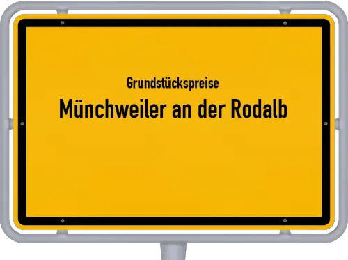 Grundstückspreise Münchweiler an der Rodalb - Ortsschild von Münchweiler an der Rodalb