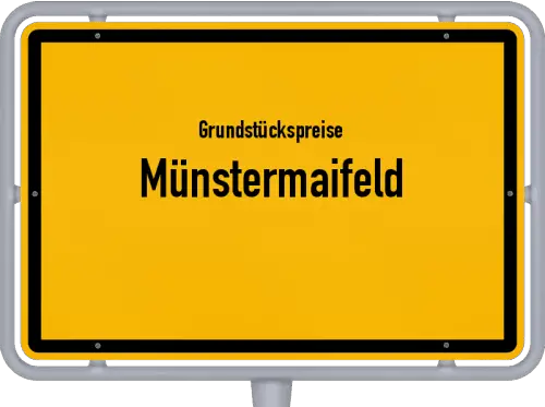Grundstückspreise Münstermaifeld - Ortsschild von Münstermaifeld
