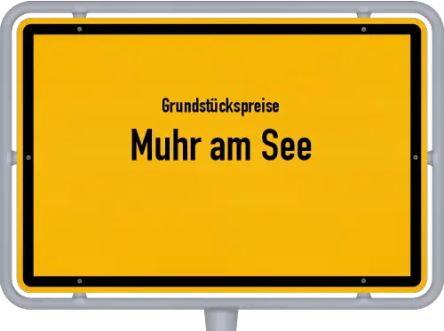 Grundstückspreise Muhr am See - Ortsschild von Muhr am See