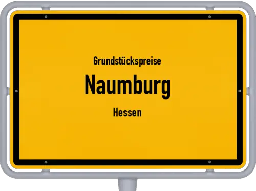 Grundstückspreise Naumburg (Hessen) - Ortsschild von Naumburg (Hessen)