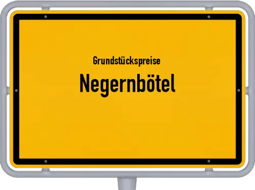 Grundstückspreise Negernbötel - Ortsschild von Negernbötel