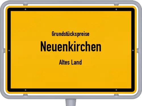 Grundstückspreise Neuenkirchen (Altes Land) - Ortsschild von Neuenkirchen (Altes Land)