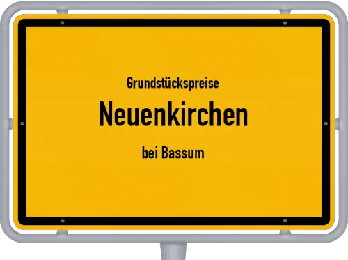 Grundstückspreise Neuenkirchen (bei Bassum) - Ortsschild von Neuenkirchen (bei Bassum)