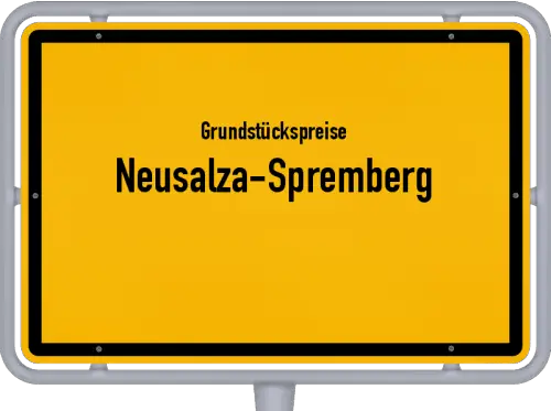 Grundstückspreise Neusalza-Spremberg - Ortsschild von Neusalza-Spremberg
