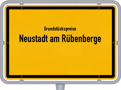 Grundstückspreise Neustadt am Rübenberge - Ortsschild von Neustadt am Rübenberge