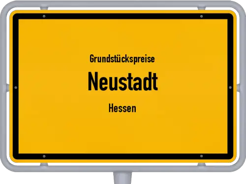 Grundstückspreise Neustadt (Hessen) - Ortsschild von Neustadt (Hessen)