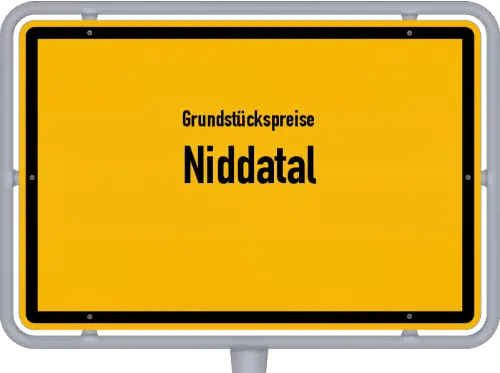 Grundstückspreise Niddatal - Ortsschild von Niddatal