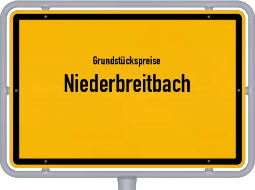 Grundstückspreise Niederbreitbach - Ortsschild von Niederbreitbach