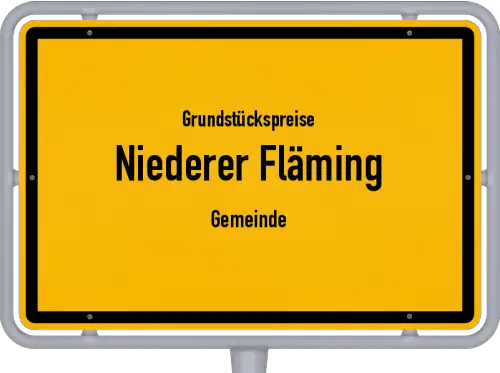 Grundstückspreise Niederer Fläming (Gemeinde) - Ortsschild von Niederer Fläming (Gemeinde)