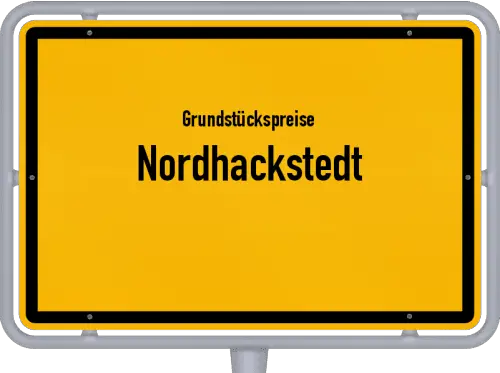 Grundstückspreise Nordhackstedt - Ortsschild von Nordhackstedt