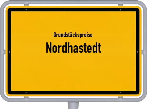 Grundstückspreise Nordhastedt - Ortsschild von Nordhastedt