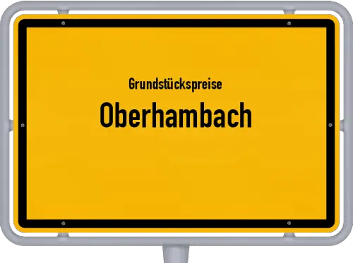 Grundstückspreise Oberhambach - Ortsschild von Oberhambach