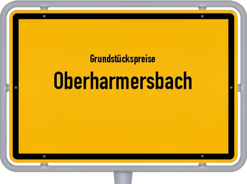 Grundstückspreise Oberharmersbach - Ortsschild von Oberharmersbach