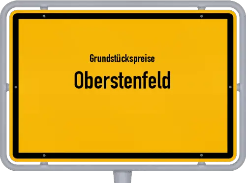 Grundstückspreise Oberstenfeld - Ortsschild von Oberstenfeld