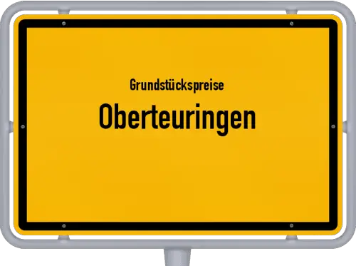 Grundstückspreise Oberteuringen - Ortsschild von Oberteuringen